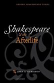 Shakespeare and the Afterlife