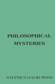 Philosophical Mysteries