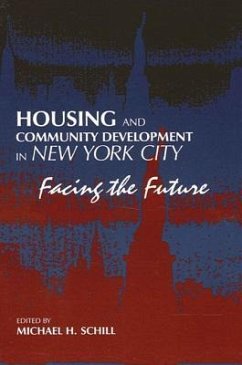 Housing and Community Development in New York City: Facing the Future