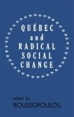 Quebec and Radical Social Change Quebec and Radical Social Change