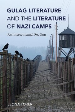 Gulag Literature and the Literature of Nazi Camps - Toker, Leona