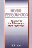 Moral Personhood: An Essay in the Philosophy of Moral Psychology