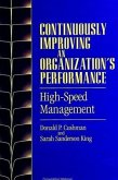 Continuously Improving an Organization's Performance: High-Speed Management