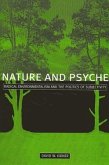 Nature and Psyche: Radical Environmentalism and the Politics of Subjectivity