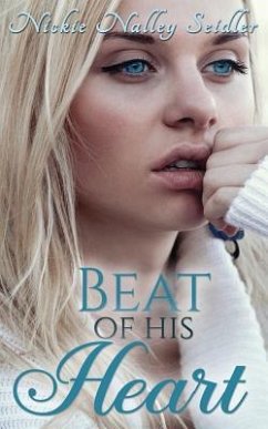 Beat of His Heart - Nalley Seidler, Nickie