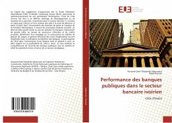 Performance des banques publiques dans le secteur bancaire ivoirien - Adjoumani, Kouamé Daté Théophile;Kouassi, Régis