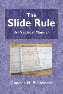 The Slide Rule - Pickworth, Charles