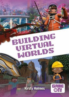 Building Virtual Worlds - Holmes, Kirsty