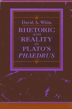 Rhetoric and Reality in Plato's 