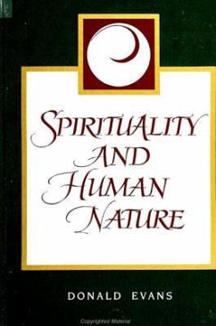 Spirituality and Human Nature - Evans, Donald