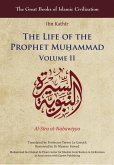 The Life of the Prophet Muá, Ammad: Volume II
