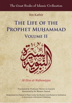 The Life of the Prophet Muá, Ammad: Volume II - Kath&