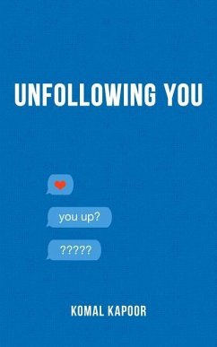 Unfollowing You - Kapoor, Komal