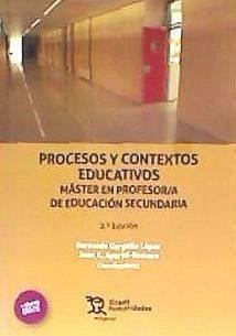 Procesos y contextos educativos : máster en profesor-a de educación secundaria - Gargallo López, Bernardo . . . [et al.