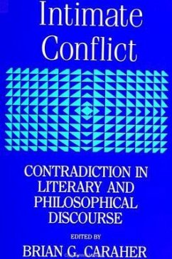 Intimate Conflict: Contradiction in Literary and Philosophical Discourse
