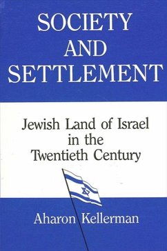 Society and Settlement - Kellerman, Aharon