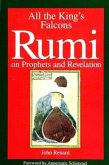 All the King's Falcons: Rumi on Prophets and Revelation