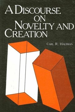 A Discourse on Novelty and Creation - Hausman, Carl