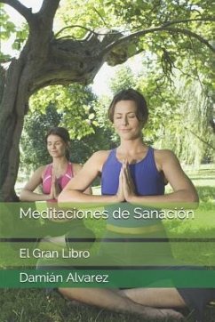 Meditaciones de Sanaci - Alvarez, Dami