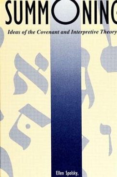 Summoning: Ideas of the Covenant and Interpretive Theory