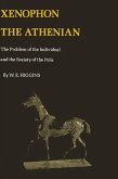 Xenophon the Athenian: The Problem of the Individual and the Society of Polis