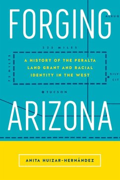 Forging Arizona - Huizar-Hernández, Anita