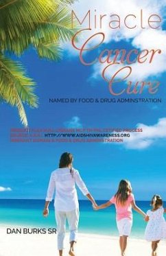 Miracle Cancer Cure - Burks, Dan S.