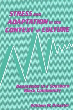 Stress and Adaptation in the Context of Culture - Dressler, William W