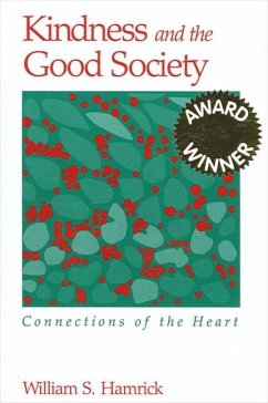 Kindness and the Good Society - Hamrick, William S