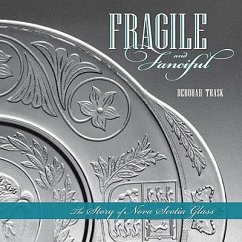 Fragile and Fanciful - Trask, Deborah