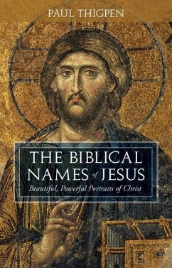 The Biblical Names of Jesus - Thigpen, Paul