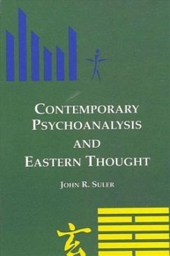 Contemporary Psychoanalysis and Eastern Thought - Suler, John R.