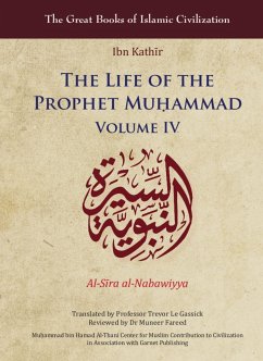 The Life of the Prophet Muá, Ammad: Volume IV - Kath&