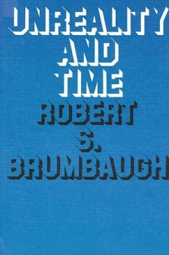 Unreality and Time - Brumbaugh, Robert S
