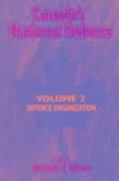 Canada's National Defence: Volume 2: Defence Organization Volume 42
