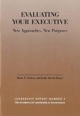 Evaluating Your Executive: New Approaches, New Purposes