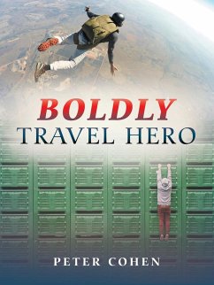 Boldly Travel Hero - Cohen, Peter