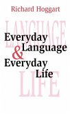 Everyday Language and Everyday Life (eBook, PDF)