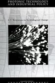 Photonic Technology and Industrial Policy: U.S. Responses to Technological Change