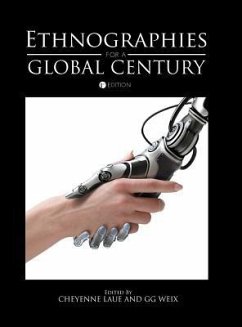 Ethnographies for a Global Century - Laue, Cheyenne Ethnographies for a Global Century - Laue, Cheyenne
