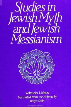 Studies in Jewish Myth and Messianism - Liebes, Yehuda