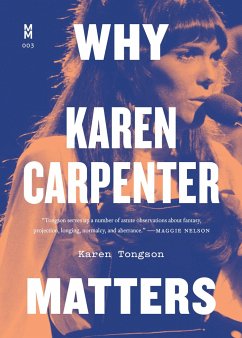 Why Karen Carpenter Matters - Tongson, Karen