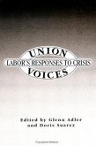 Union Voices: Labor's Responses to Crisis