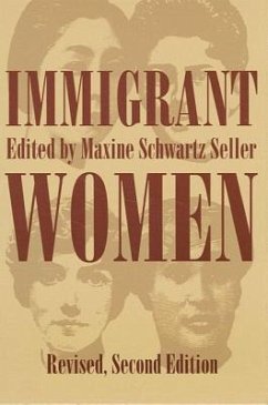 Immigrant Women: Revised, Second Edition