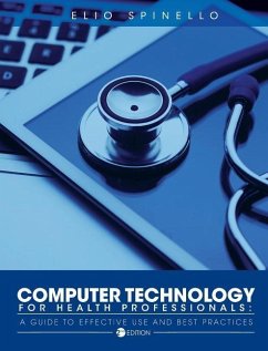 Computer Technology for Health Professionals - Spinello, Elio