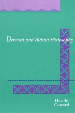 Derrida and Indian Philosophy - Coward, Harold