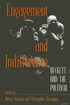 Engagement and Indifference: Beckett and the Political