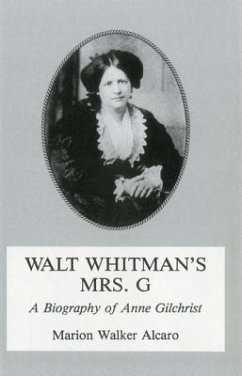 Walt Whitman's Mrs. G. - Alcaro, Marion Walker