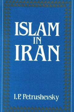 Islam in Iran - Petrushevsky, I. P.