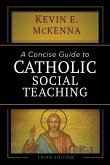 A Concise Guide to Catholic Social Teaching